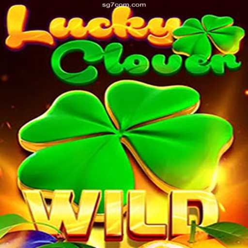 Discover the Thrills of LuckyClover and the Exciting sg7.game Platform